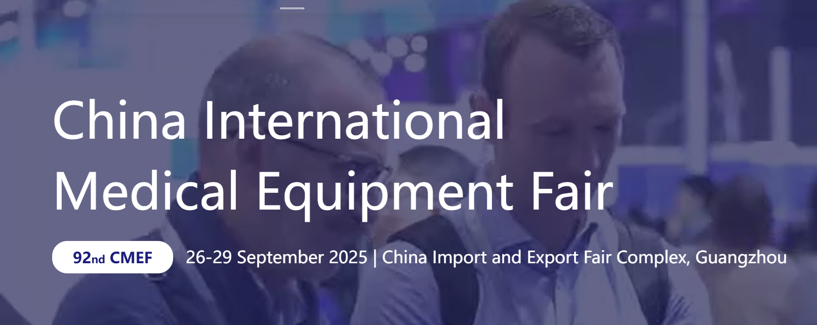 92th CMEF: CBMTEC Medical & CBMT International Invite You To Connect